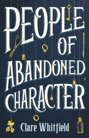 People Of Abandoned Character by Clare Whitfield