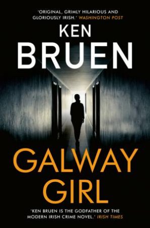 Galway Girl by Ken Bruen