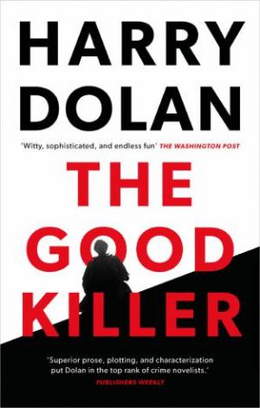 The Good Killer by Harry Dolan