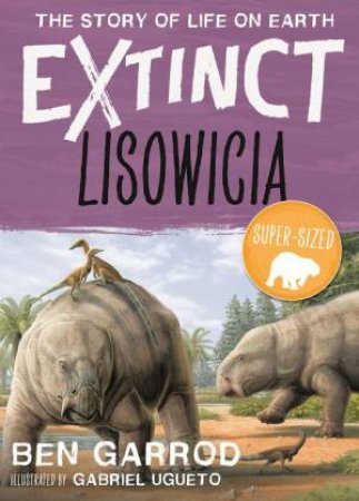 Lisowicia by Ben Garrod & Gabriel Ugueto