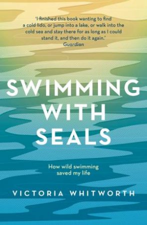 Swimming With Seals by Victoria Whitworth