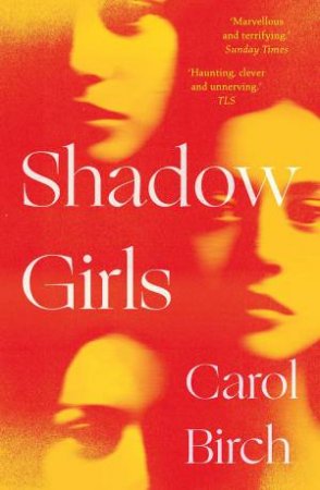 Shadow Girls by Carol Birch