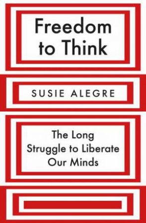 Freedom to Think by Susie Alegre