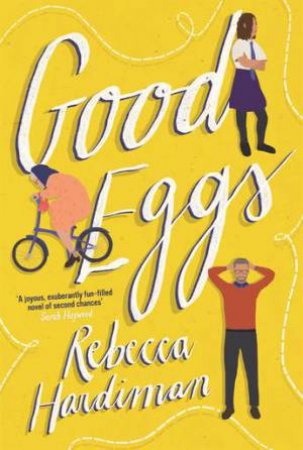 Good Eggs by Rebecca Hardiman