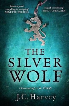 The Silver Wolf by J. C. Harvey