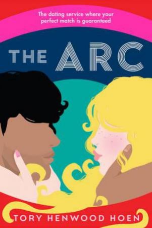 The Arc by Tory Henwood Hoen