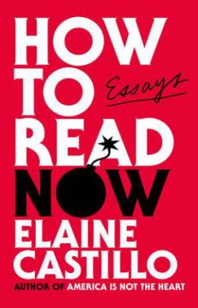 How to Read Now by Elaine Castillo