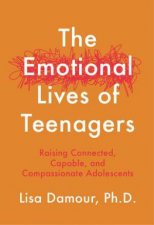 The Emotional Lives of Teenagers