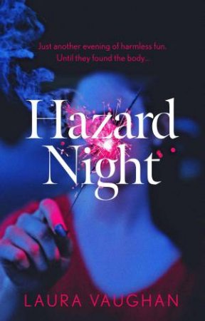 Hazard Night by Laura Vaughan