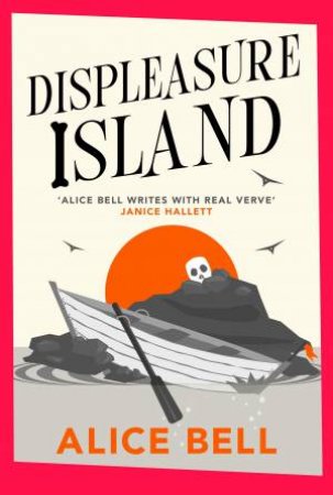 Displeasure Island by Alice Bell