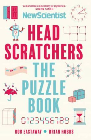 Headscratchers by Rob Eastaway & Brian Hobbs