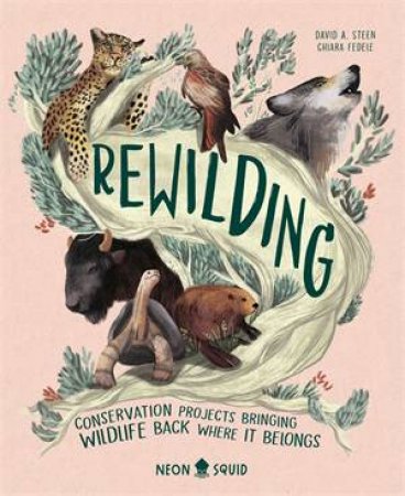 Rewilding by David A. Steen