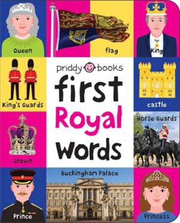 First Royal Words by Roger Priddy