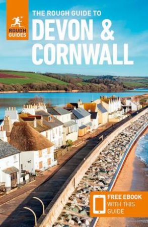 The Rough Guide to Devon & Cornwall by Rough Guides