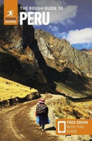 The Rough Guide to Peru by Rough Guides