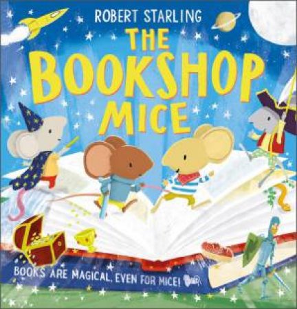 The Bookshop Mice by Robert Starling & Robert Starling