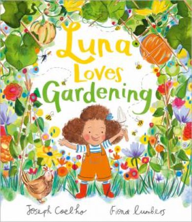 Luna Loves Gardening by Joseph Coelho & Fiona Lumbers