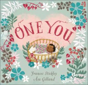 One You by Frances Stickley & Åsa Gilland