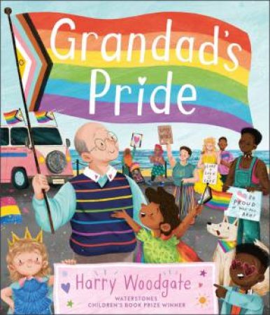 Grandad's Pride by Harry Woodgate & Harry Woodgate