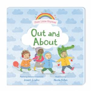 First Little Rhymes: Out and About by Joseph Coelho & Nicola Killen