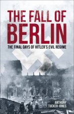 The Fall Of Berlin