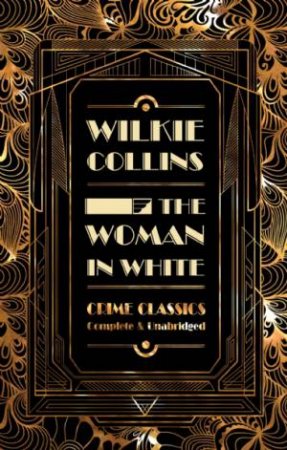 Woman In White by Wilke Collins