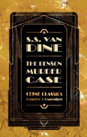 Benson Murder Case by S. S. Van Dine