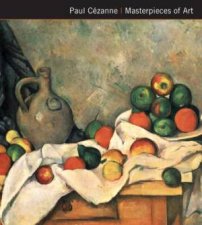 Paul Cezanne Masterpieces Of Art