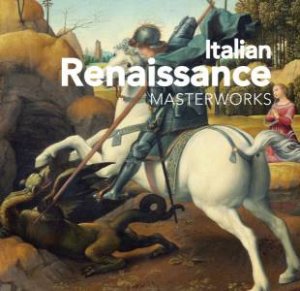 Italian Renaissance: Masterworks by Peter Crack 