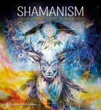 Shamanism Spiritual Growth Healing Conciousness