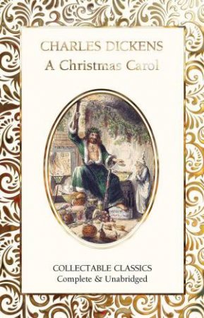 A Christmas Carol by Charles Dickens