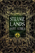 Strange Lands Short Stories Thrilling Tales