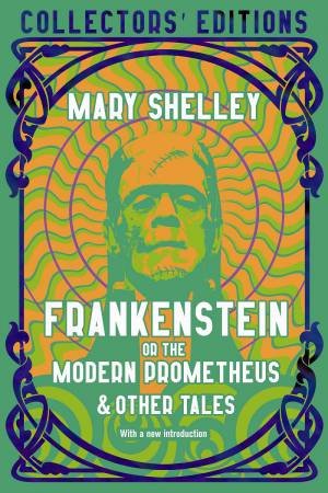 Frankenstein by Mary Shelley 