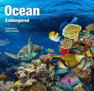 Ocean: Endangered by Russell Arnott