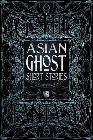 Asian Ghost Stories by Various