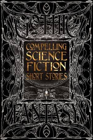 Compelling Science Fiction by Flame Tree Studio