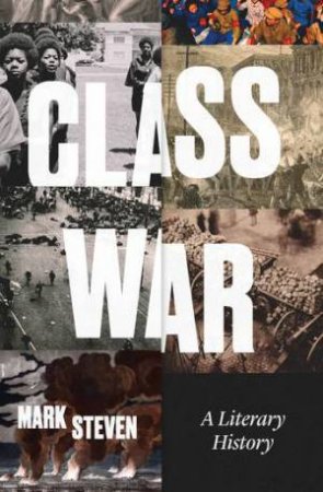 Class War by Mark Steven