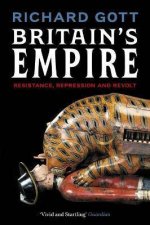 Britains Empire Resistance Repression And Revolt