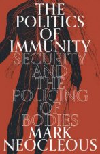 The Politics Of Immunity