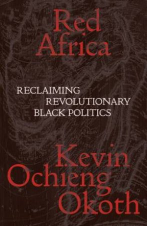 Red Africa by Kevin Ochieng Okoth