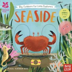 National Trust: Big Outdoors For Little Explorers: Seaside by Anne-Kathrin Behl