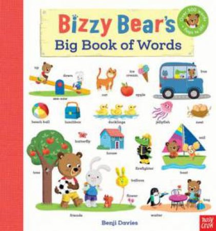 Bizzy Bear's Big Book Of Words by Benji Davies