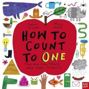 How To Count To ONE by Caspar Salmon & Matt Hunt