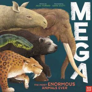 MEGA by Jules Howard & Gavin Scott