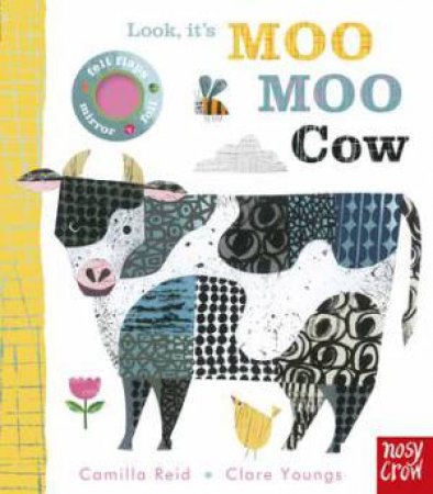 Look, It's Moo Moo Cow by Camilla Reid & Clare Youngs