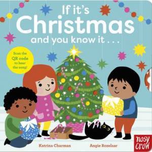 If It's Christmas and You Know It . . . by Angie Rozelaar & Katrina Charman