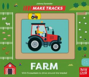 Make Tracks: Farm by Johnny Dyrander