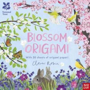 Blossom Origami (National Trust) by Clover Robin & Nick Robinson