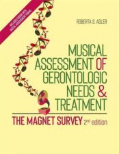 Musical Assessment Of Gerontologic Needs And Treatment