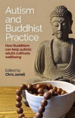 Autism and Buddhist Practice by Chris Jarrell